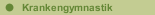 Krankengymnastik
